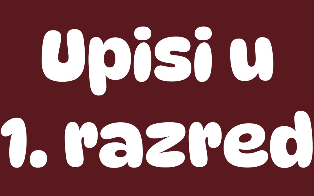 Plan upisa djece u prvi razred osnovne škole za 2026./2027. šk. god.